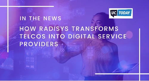 How Radisys Transforms Telcos into Digital Service Providers