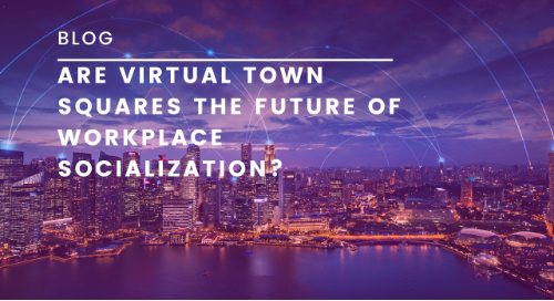 Are Virtual Town Squares the Future of Workplace Socialization?